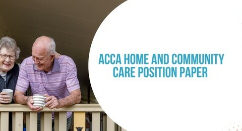 ACCA Home and Community Care Position Paper