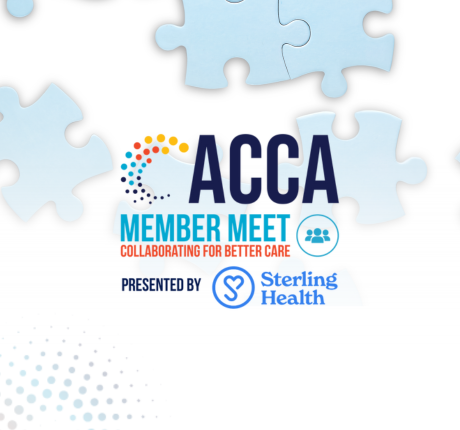 ACCA Member Meet: Collaborating For Better Care